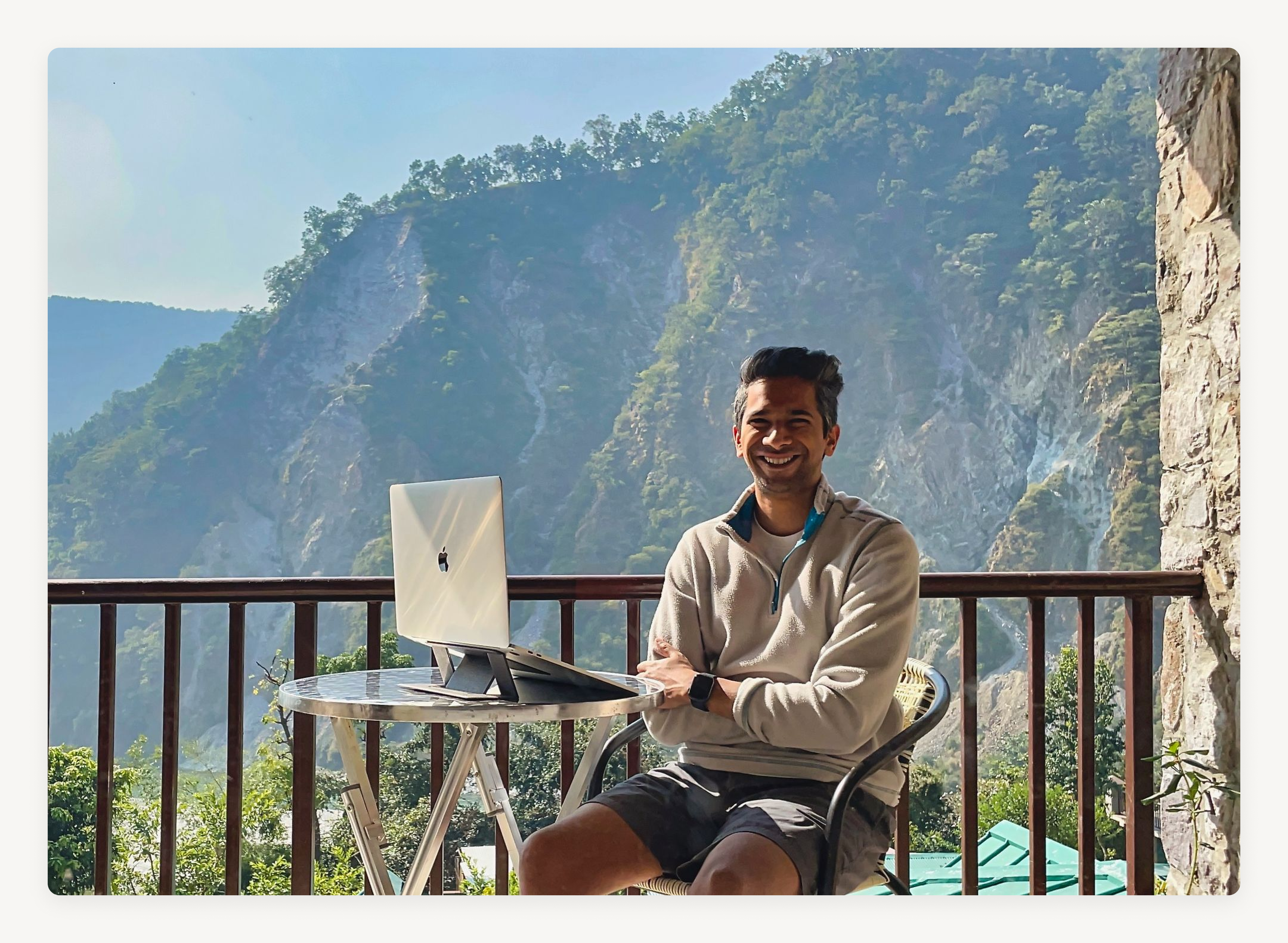 Picture of me working on side projects and enjoying my sabbatical in mountains of north India